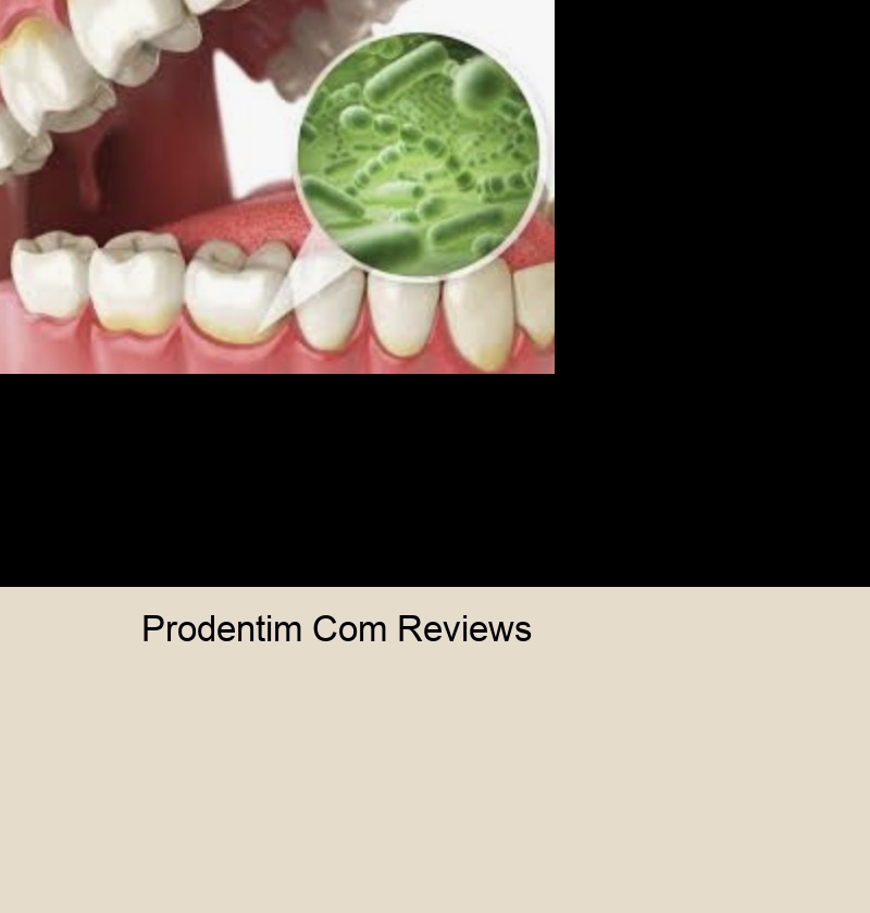 Prodentim Reviews By Dentist